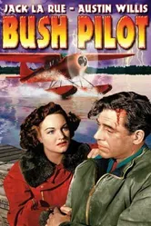 Bush Pilot постер