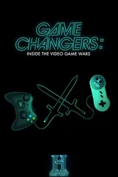Game Changers: Inside the Video Game Wars постер