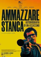 Ammazzare stanca постер