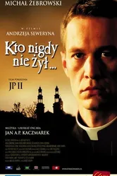 Кто никогда не жил 2006 постер