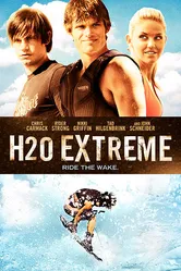Н2О Экстрим 2009 постер
