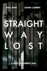 Straight Way Lost постер