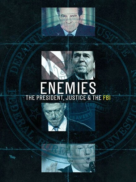 Постер Enemies: The President, Justice & The FBI