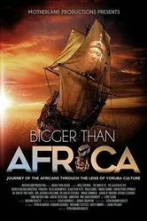 Bigger Than Africa постер