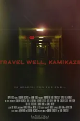 Travel Well, Kamikaze постер