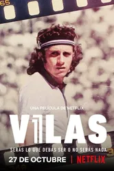 Vilas: Serás lo que debas ser o no serás nada постер