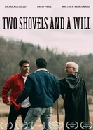 Two Shovels and a Will постер