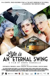 Life Is an Eternal Swing постер