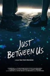 Just Between Us 2018, мелодрама постер
