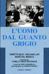 L'uomo dal guanto grigio постер