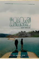 El Olor De Tu Ausencia постер