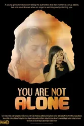 You Are Not Alone 2013 постер