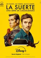 La Suerte. Una serie de casualidades постер
