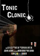 Tonic Clonic постер