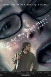 The Boy Who Cried Bitch: The Adolescent Years постер