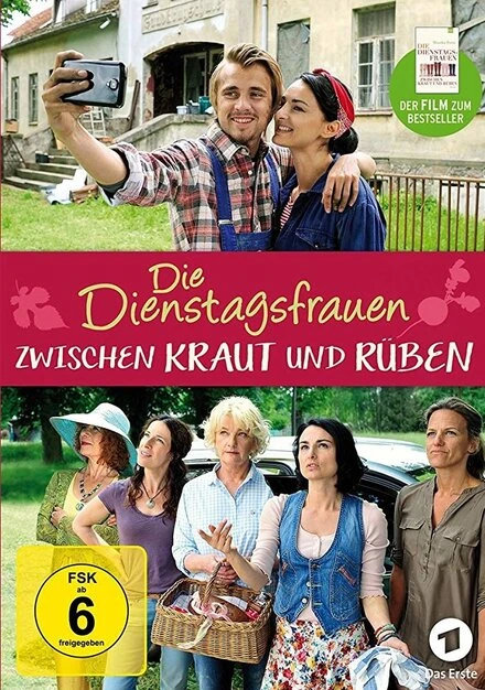 Постер Die Dienstagsfrauen: Zwischen Kraut und Rüben