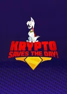 Krypto Saves the Day! постер