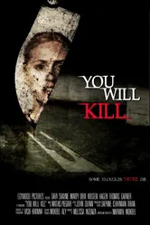 You Will Kill постер