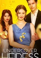 Наследница под прикрытием 2024 постер