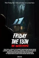 Friday the 13th: The Awakening постер