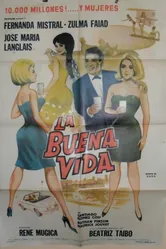 La buena vida постер