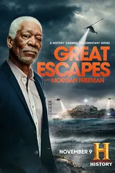 Великие побеги с Морганом Фриманом 2021 постер