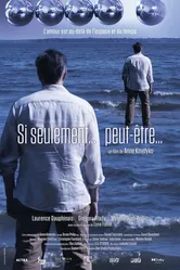 Si seulement ... peut-être ... постер