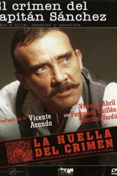 La huella del crimen: El crimen del Capitán Sánchez постер