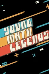 Young Math Legends постер