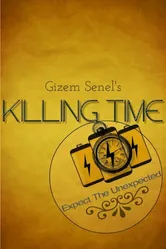 Killing Time 2013 постер