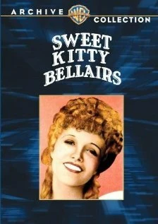 Постер Sweet Kitty Bellairs 1930