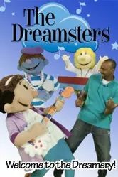 The Dreamsters: Welcome to the Dreamery постер