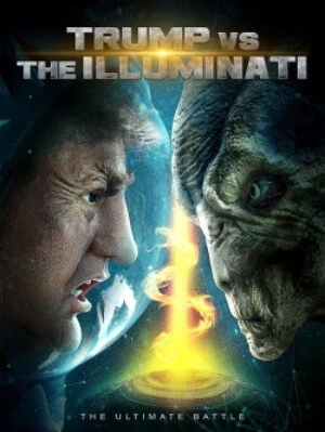 Постер Trump vs the Illuminati