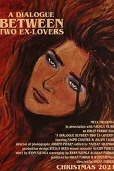 A Dialogue Between Two Ex-Lovers постер