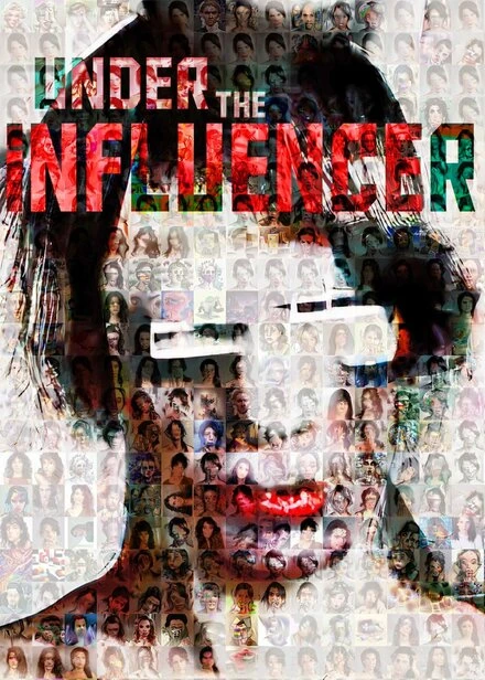 Постер Under the Influencer