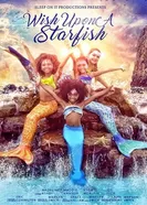 Wish Upon a Starfish 2017 постер