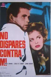 No dispares contra mí постер