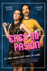 Eres mi pasión постер