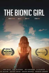 The Bionic Girl постер