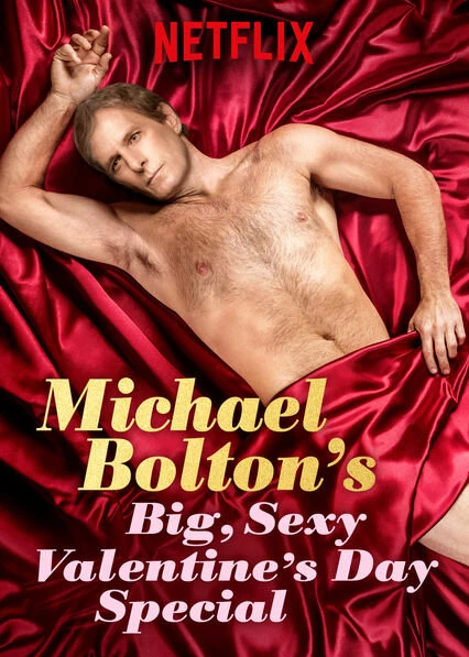 Постер Michael Bolton's Big, Sexy Valentine's Day Special