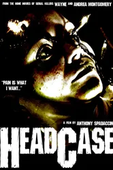 Head Case 2007 постер