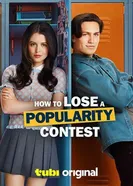 How to Lose a Popularity Contest постер
