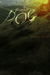 Пёс Прерии 2015 постер