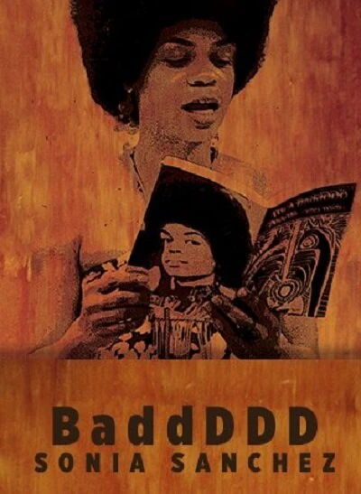Постер BaddDDD Sonia Sanchez