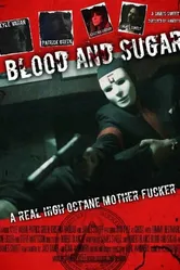 Blood and Sugar постер