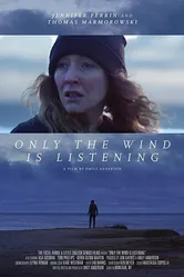 Only the Wind Is Listening постер