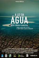 A Lei da Água (Novo Código Florestal) постер