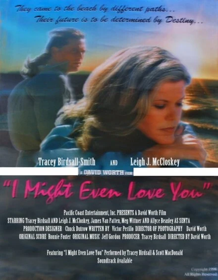Постер I Might Even Love You