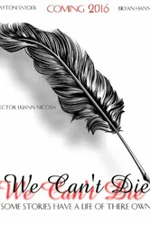 We Can't Die 2016 постер