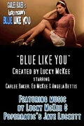 Постер Blue Like You
